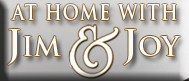 At Home with Jim and Joy